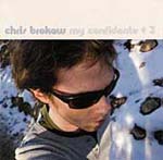 Chris Brokaw: MY CONFIDANTE